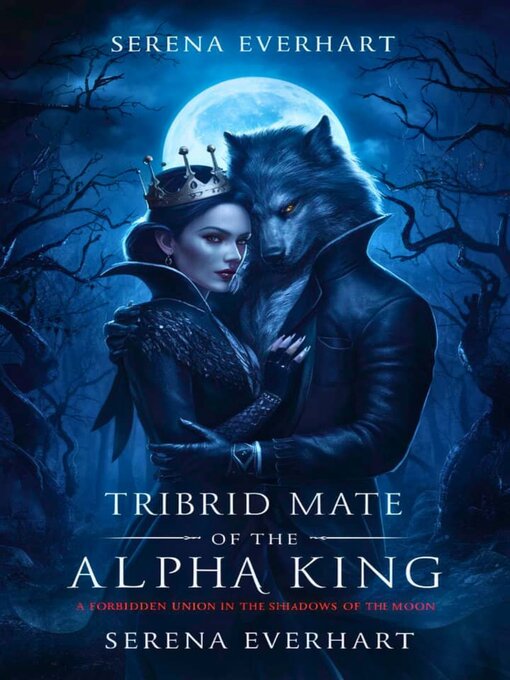 Title details for Tribride Gefährtin des Alpha-Königs by Serena Everhart - Available